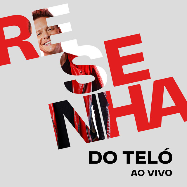 Resenha do Teló - Ao Vivo • Cały album • Wszystkie utwory • Wykonawca