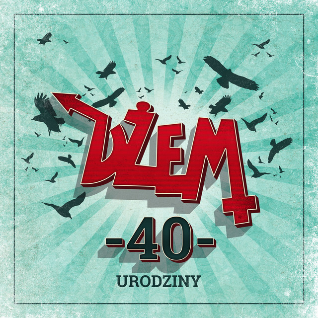 40. Urodziny (Live) • Cały album • Wszystkie utwory • Wykonawca