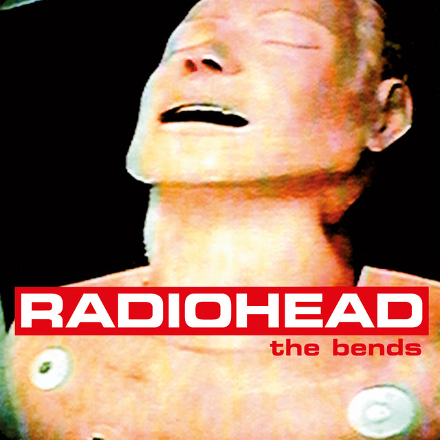 The Bends • Cały album • Wszystkie utwory • Wykonawca