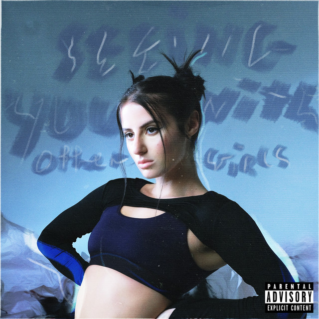 seeing you with other girls • Cały album • Wszystkie utwory • Wykonawca