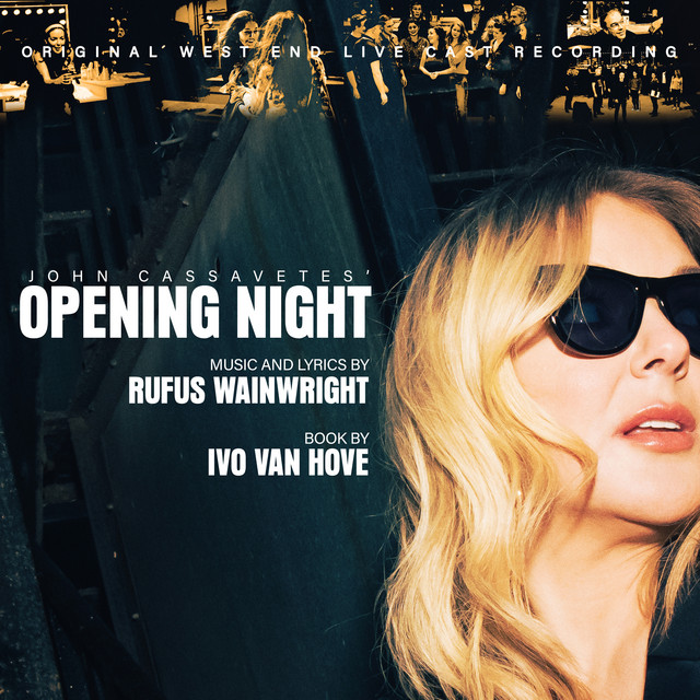 John Cassavetes' Opening Night (Original West End Live Cast Recording) • Cały album • Wszystkie utwory • Wykonawca