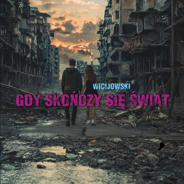 Gdy Skończy Się Świat • Cały album • Wszystkie utwory • Wykonawca