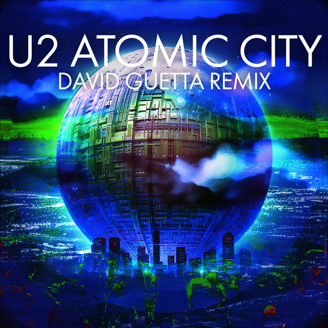 Atomic City (David Guetta Remix) • Cały album • Wszystkie utwory • Wykonawca