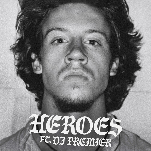 HEROES (feat. DJ Premier) • Cały album • Wszystkie utwory • Wykonawca