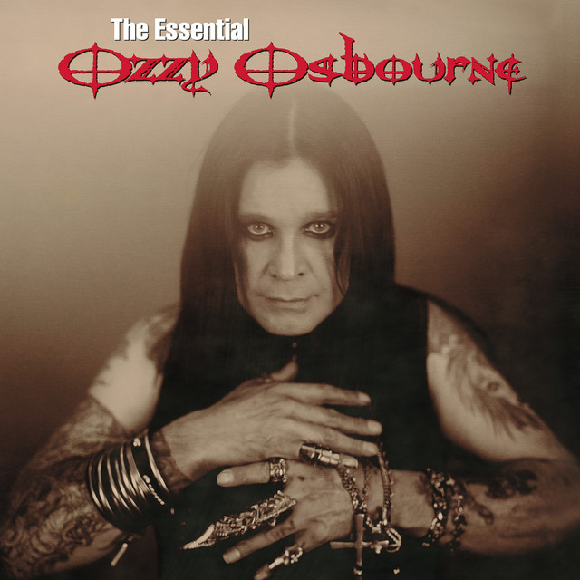 The Essential Ozzy Osbourne • Cały album • Wszystkie utwory • Wykonawca