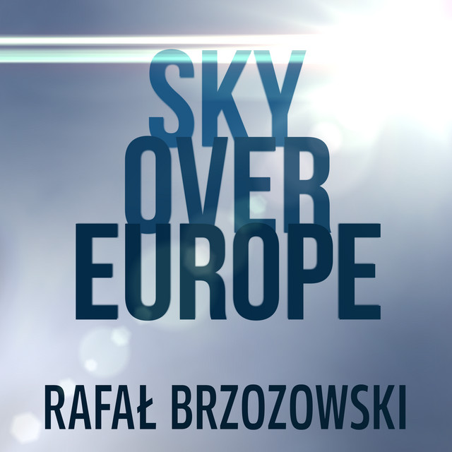 Sky Over Europe • Cały album • Wszystkie utwory • Wykonawca