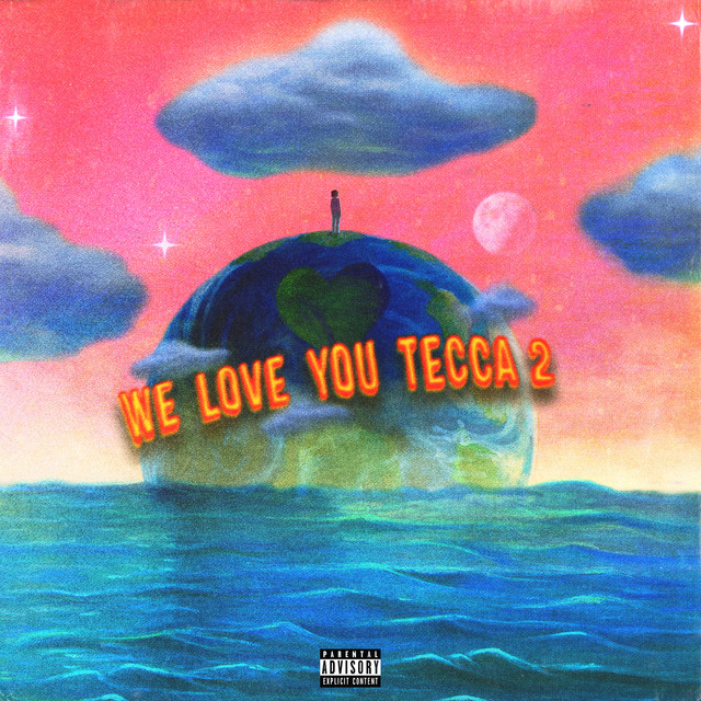 We Love You Tecca 2 (Deluxe) • Cały album • Wszystkie utwory • Wykonawca