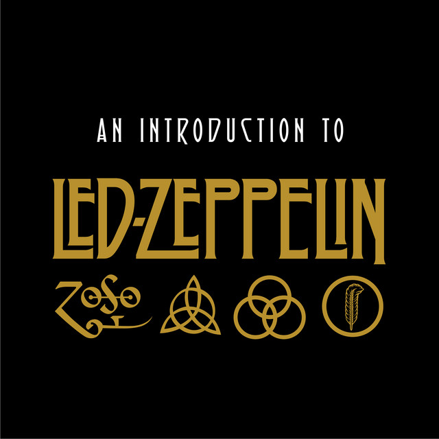 An Introduction to Led Zeppelin • Cały album • Wszystkie utwory • Wykonawca