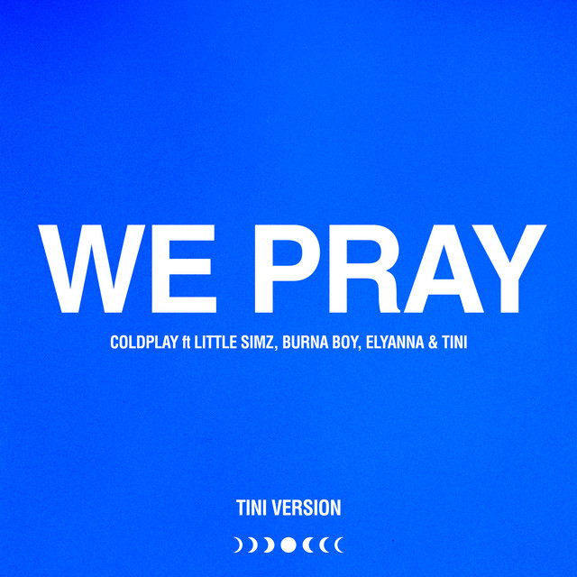 WE PRAY (TINI Version) • Cały album • Wszystkie utwory • Wykonawca