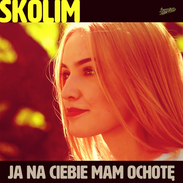 Ja na Ciebie mam ochotę • Cały album • Wszystkie utwory • Wykonawca