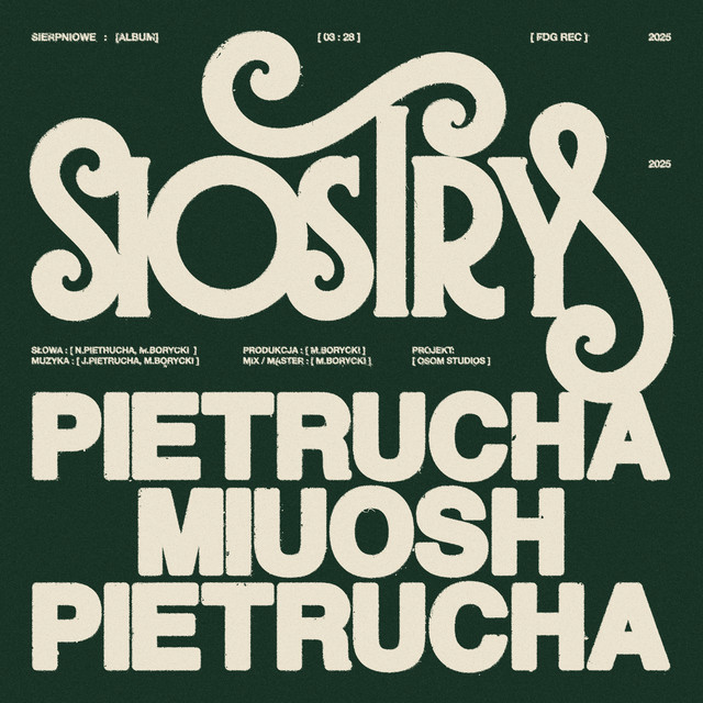 Siostry • Cały album • Wszystkie utwory • Wykonawca