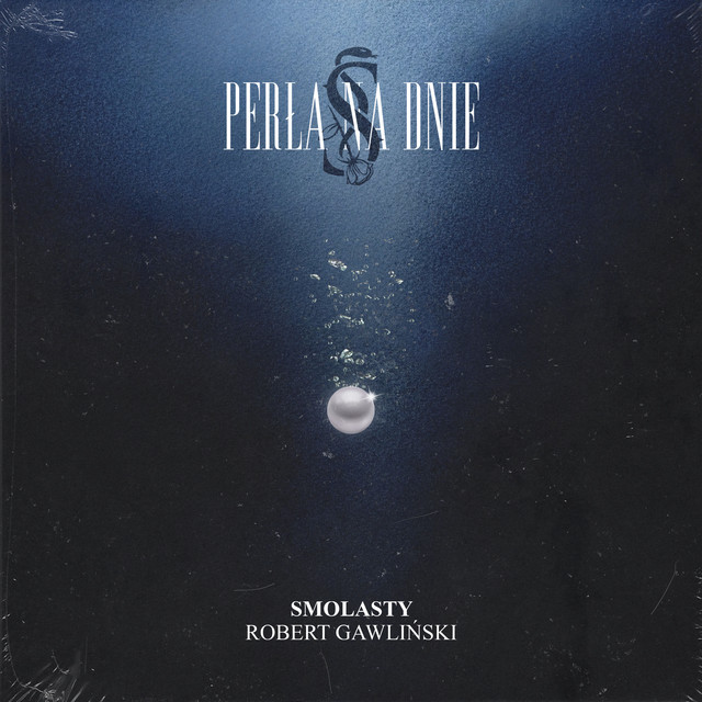 Perła na dnie • Cały album • Wszystkie utwory • Wykonawca