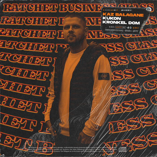 Ratchet Business Class • Cały album • Wszystkie utwory • Wykonawca