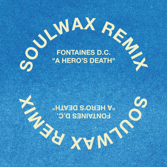 A Hero's Death (Soulwax Remix) • Cały album • Wszystkie utwory • Wykonawca