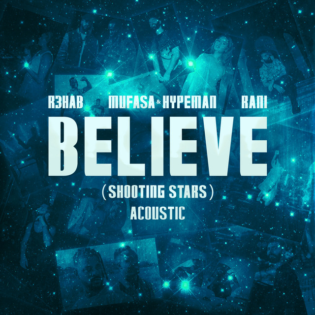 Believe (Shooting Stars) [Acoustic] • Cały album • Wszystkie utwory • Wykonawca
