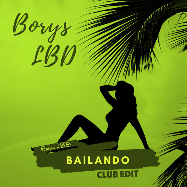 Bailando (Club Edit) • Cały album • Wszystkie utwory • Wykonawca