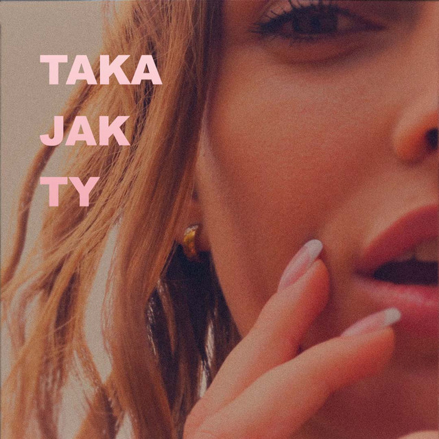 Taka jak Ty • Cały album • Wszystkie utwory • Wykonawca