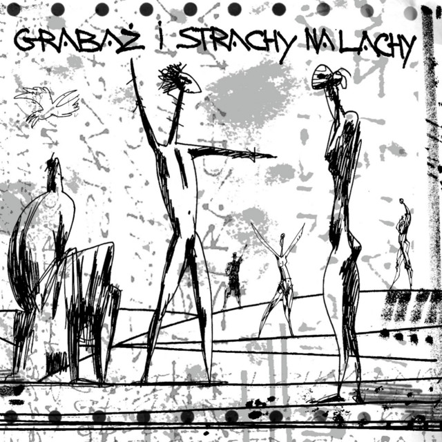 Grabaż i Strachy na Lachy • Cały album • Wszystkie utwory • Wykonawca