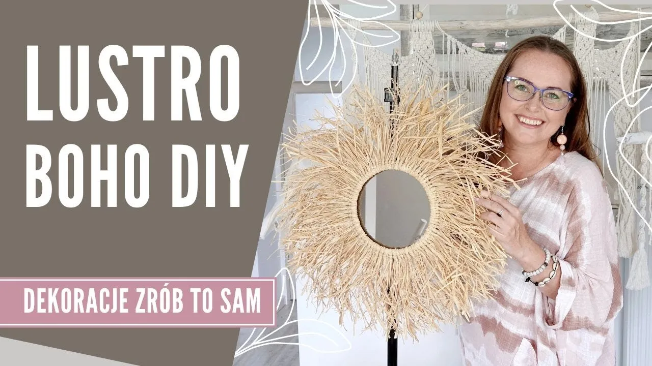 Jak zrobić lustro boho w prosty sposób - stwórz wyjątkową dekorację