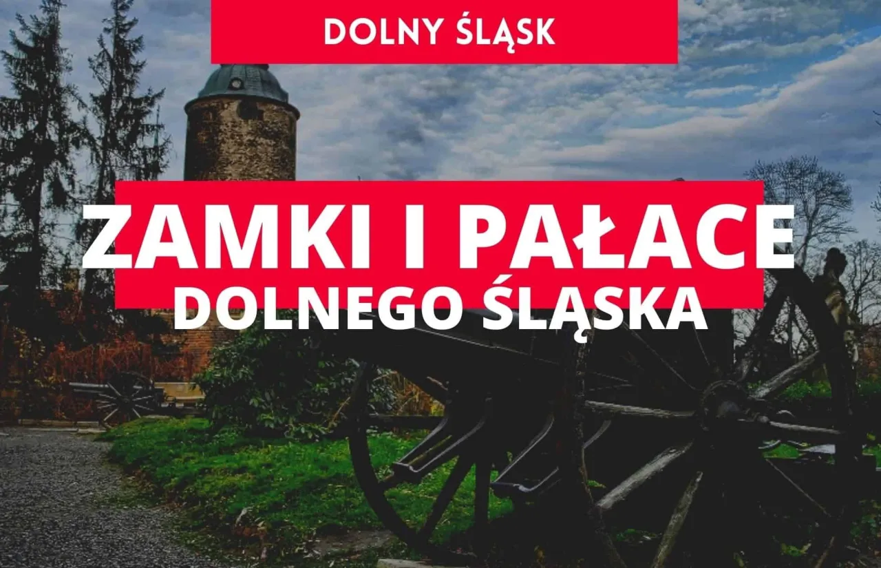 Ruiny zamków Dolny Śląsk – tajemnice i atrakcje, które musisz poznać