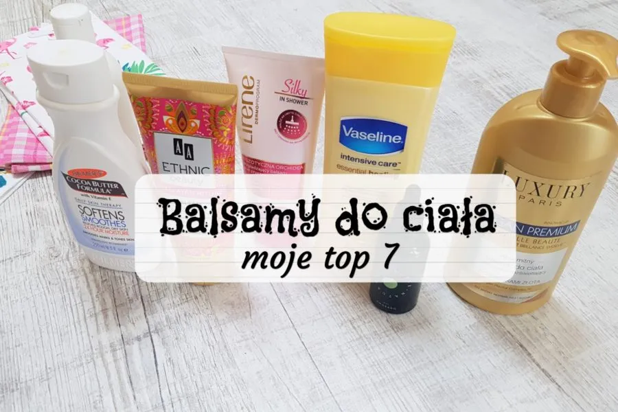 Jaki balsam do ciała wybrać, aby skutecznie nawilżyć skórę?